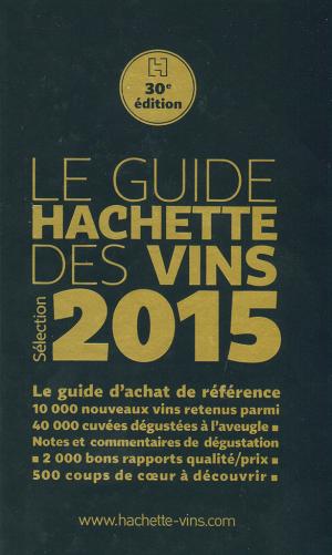 GUIDE HACHETTE DES VINS 2015